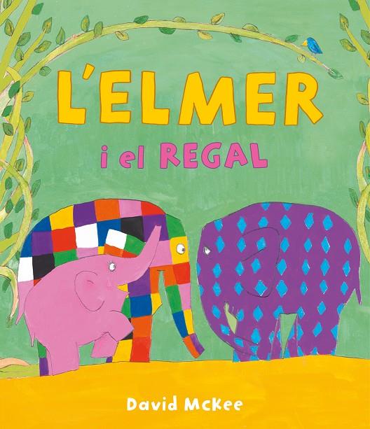 L'ELMER I EL REGAL | 9788448863661 | MCKEE, DAVID | Llibreria Ombra | Llibreria online de Rubí, Barcelona | Comprar llibres en català i castellà online