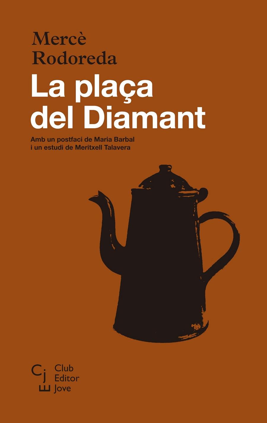 LA PLAÇA DEL DIAMANT | 9788473292115 | RODOREDA, MERCÈ | Llibreria Ombra | Llibreria online de Rubí, Barcelona | Comprar llibres en català i castellà online