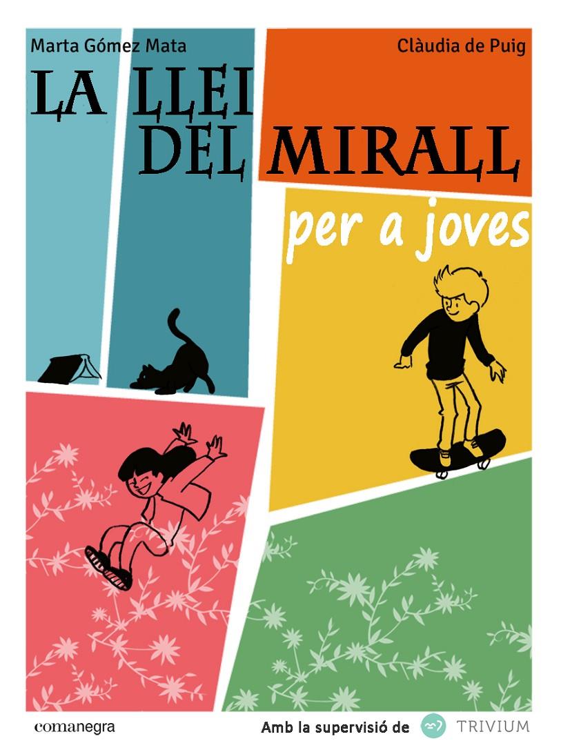 LA LLEI DEL MIRALL PER A JOVES | 9788415097990 | GÓMEZ, MARTA | Llibreria Ombra | Llibreria online de Rubí, Barcelona | Comprar llibres en català i castellà online