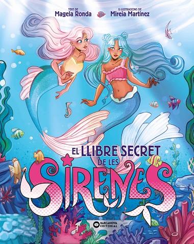 EL LLIBRE SECRET DE LES SIRENES | 9788448967390 | RONDA, MAGELA | Llibreria Ombra | Llibreria online de Rubí, Barcelona | Comprar llibres en català i castellà online