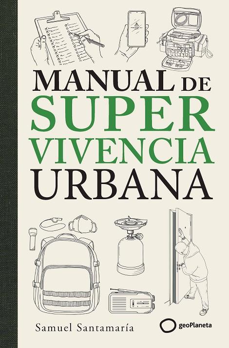 MANUAL DE SUPERVIVENCIA URBANA | 9788408319290 | SANTAMARÍA, SAMUEL | Llibreria Ombra | Llibreria online de Rubí, Barcelona | Comprar llibres en català i castellà online