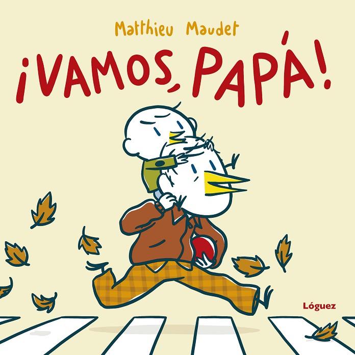 ¡VAMOS, PAPÁ! | 9788412491463 | MAUDET, MATTHIEU | Llibreria Ombra | Llibreria online de Rubí, Barcelona | Comprar llibres en català i castellà online