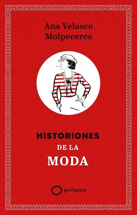 HISTORIONES DE LA MODA | 9788408308355 | VELASCO, ANA | Llibreria Ombra | Llibreria online de Rubí, Barcelona | Comprar llibres en català i castellà online