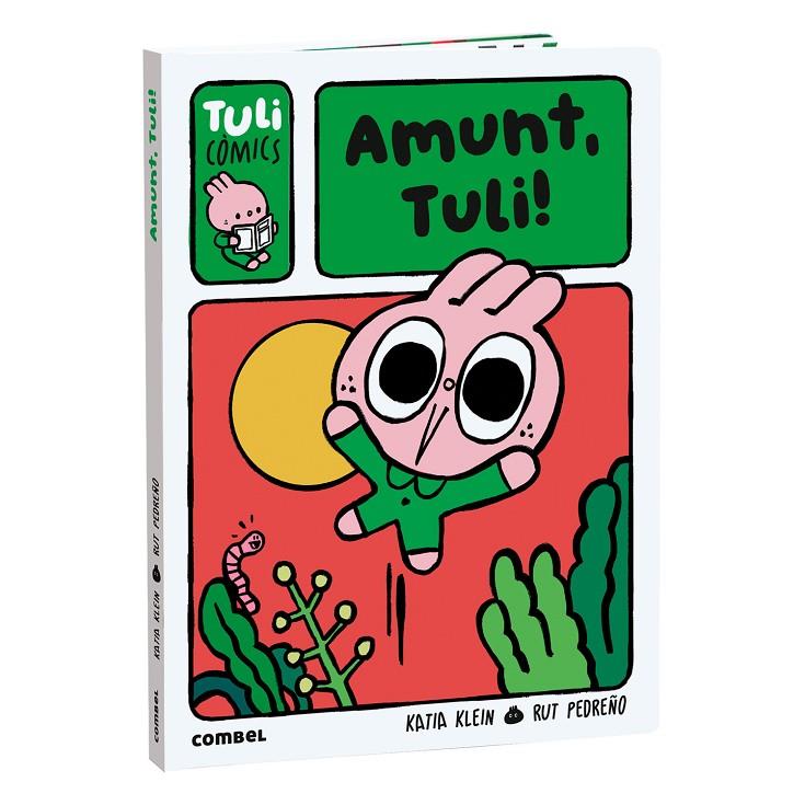 AMUNT, TULI! | 9788411584036 | PEDREÑO CRIADO, RUT/KLEIN CARULLA, KATIA | Llibreria Ombra | Llibreria online de Rubí, Barcelona | Comprar llibres en català i castellà online