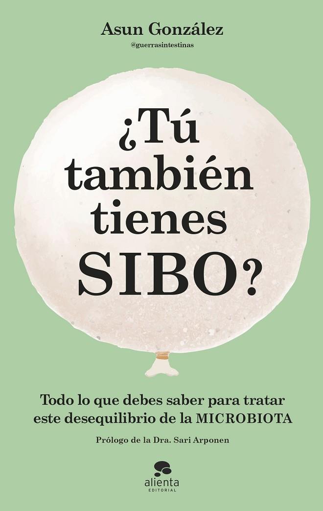 ¿TÚ TAMBIÉN TIENES SIBO? | 9788413442990 | GONZÁLEZ, ASUN | Llibreria Ombra | Llibreria online de Rubí, Barcelona | Comprar llibres en català i castellà online