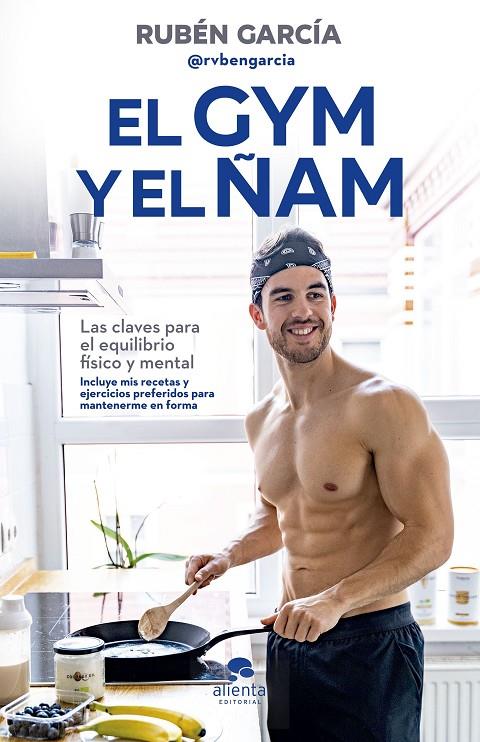 EL GYM Y EL ÑAM | 9788413440767 | GARCÍA CARNICERO, RUBÉN | Llibreria Ombra | Llibreria online de Rubí, Barcelona | Comprar llibres en català i castellà online