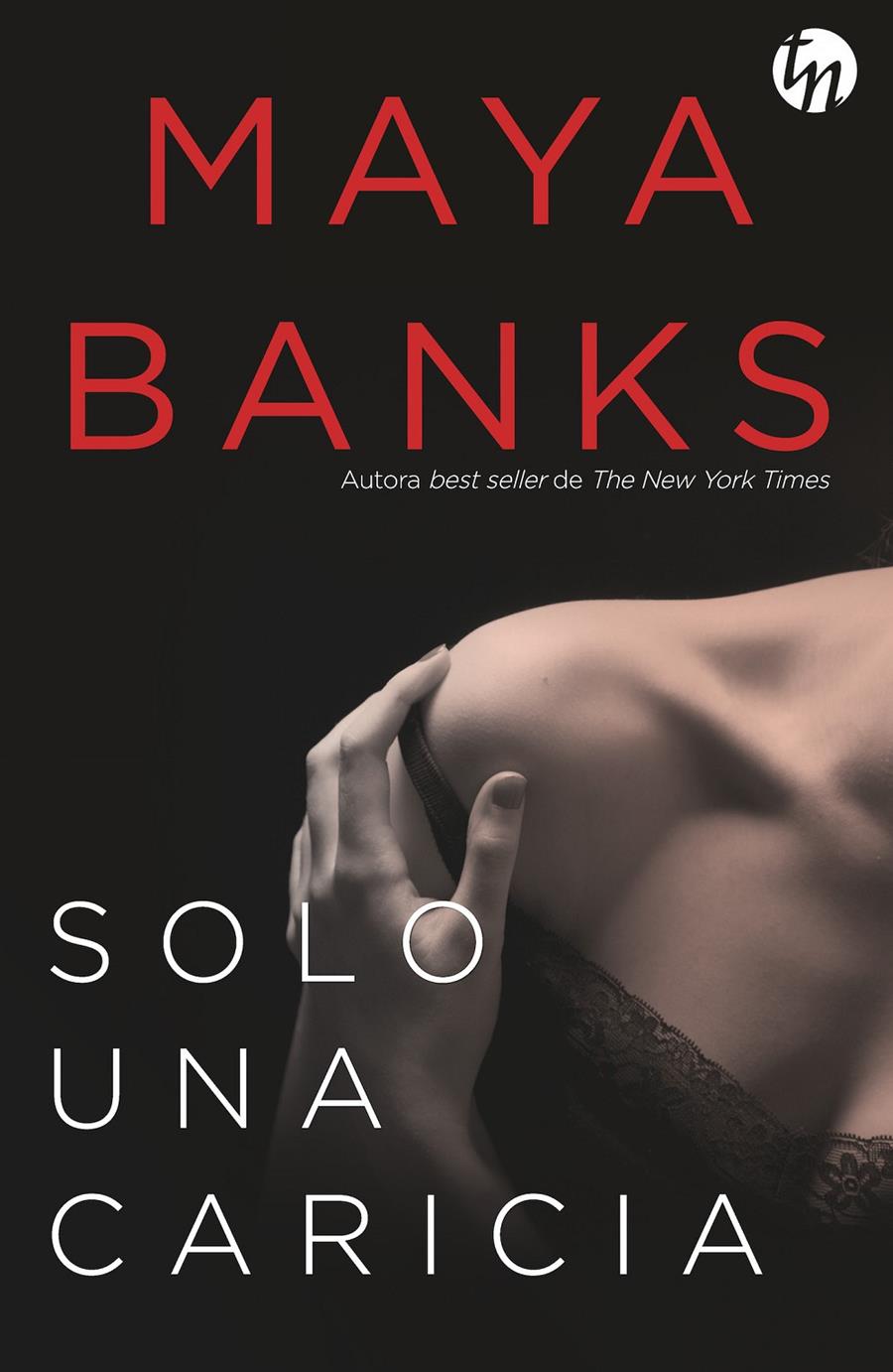 SOLO UNA CARICIA | 9788468787824 | BANKS, MAYA | Llibreria Ombra | Llibreria online de Rubí, Barcelona | Comprar llibres en català i castellà online