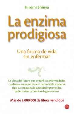 LA ENZIMA PRODIGIOSA | 9788466323543 | SHINYA,HIROMI | Llibreria Ombra | Llibreria online de Rubí, Barcelona | Comprar llibres en català i castellà online
