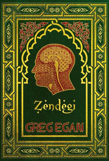 ZENDEGI | 9788415157083 | GREG EGAN | Llibreria Ombra | Llibreria online de Rubí, Barcelona | Comprar llibres en català i castellà online