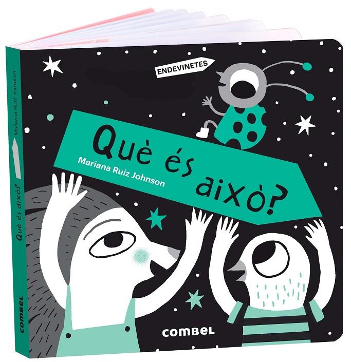 QUÈ ÉS AIXÒ? | 9788491018391 | RUIZ JOHNSON, MARIANA | Llibreria Ombra | Llibreria online de Rubí, Barcelona | Comprar llibres en català i castellà online