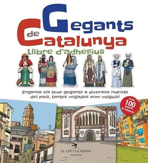 GEGANTS DE CATALUNYA. LLIBRE D'ADHESIUS | 9788417000363 | JUANOLO | Llibreria Ombra | Llibreria online de Rubí, Barcelona | Comprar llibres en català i castellà online