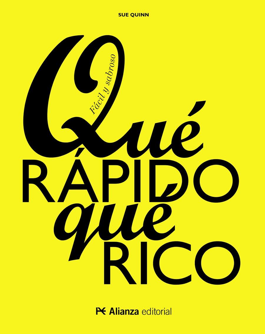 QUÉ RÁPIDO, QUÉ RICO | 9788491044635 | QUINN, SUE | Llibreria Ombra | Llibreria online de Rubí, Barcelona | Comprar llibres en català i castellà online
