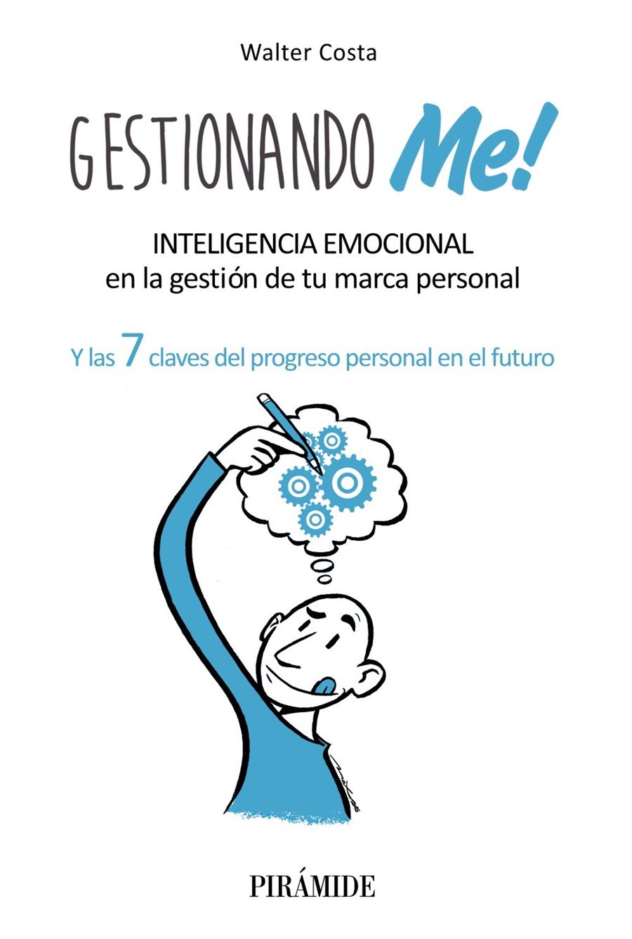 GESTIONANDO ME! | 9788436834062 | COSTA, WALTER | Llibreria Ombra | Llibreria online de Rubí, Barcelona | Comprar llibres en català i castellà online