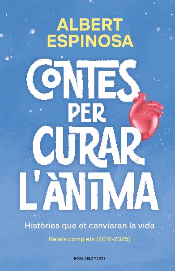 CONTES PER CURAR L'ÀNIMA. HISTÒRIES QUE ET CANVIARAN LA VIDA | 9791387653057 | ESPINOSA, ALBERT | Llibreria Ombra | Llibreria online de Rubí, Barcelona | Comprar llibres en català i castellà online