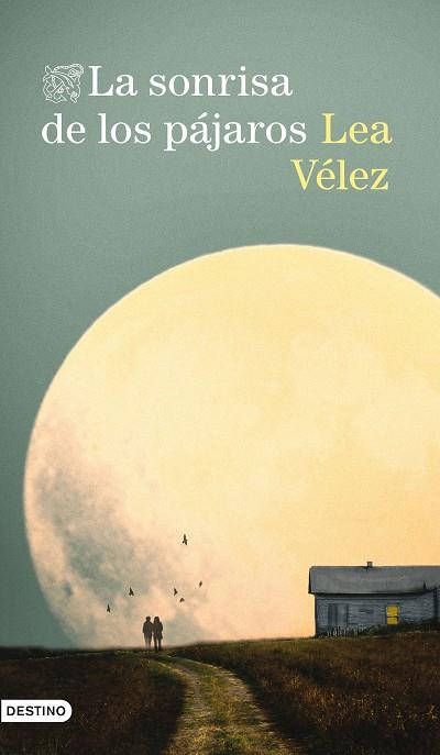 LA SONRISA DE LOS PÁJAROS | 9788423354870 | VÉLEZ, LEA | Llibreria Ombra | Llibreria online de Rubí, Barcelona | Comprar llibres en català i castellà online