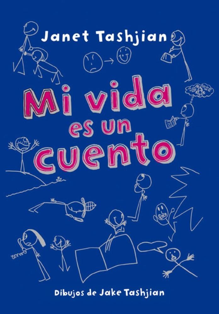 MI VIDA ES UN CUENTO | 9788479426194 | TASHJIAN, JANET | Llibreria Ombra | Llibreria online de Rubí, Barcelona | Comprar llibres en català i castellà online