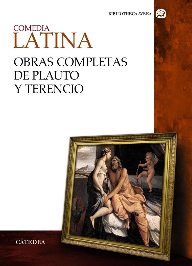 COMEDIA LATINA OBRAS COMPLETAS DE PLAUTO Y TERENCIO | 9788437630557 | PLAUTO/TERENCIO | Llibreria Ombra | Llibreria online de Rubí, Barcelona | Comprar llibres en català i castellà online