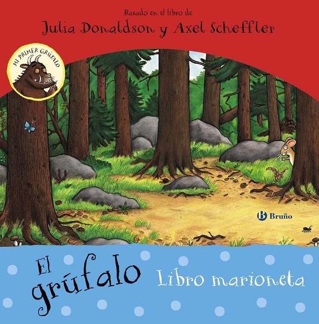 EL GRÚFALO. LIBRO MARIONETA | 9788469606421 | DONALDSON, JULIA | Llibreria Ombra | Llibreria online de Rubí, Barcelona | Comprar llibres en català i castellà online