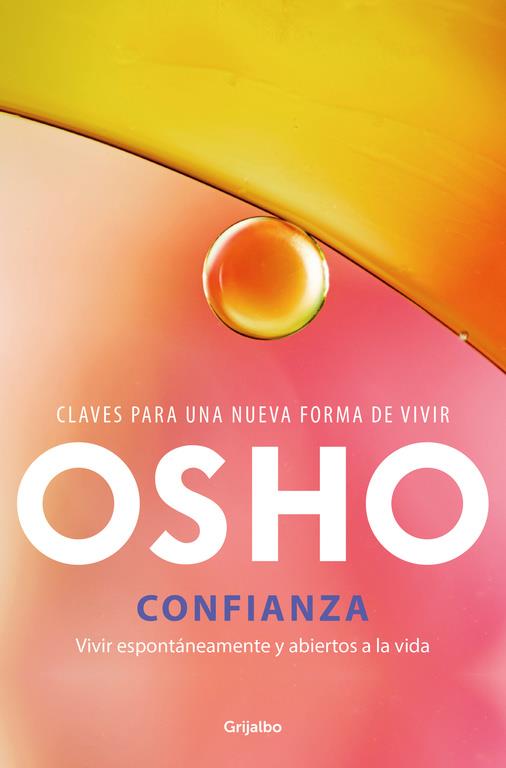CONFIANZA | 9788425353970 | OSHO | Llibreria Ombra | Llibreria online de Rubí, Barcelona | Comprar llibres en català i castellà online
