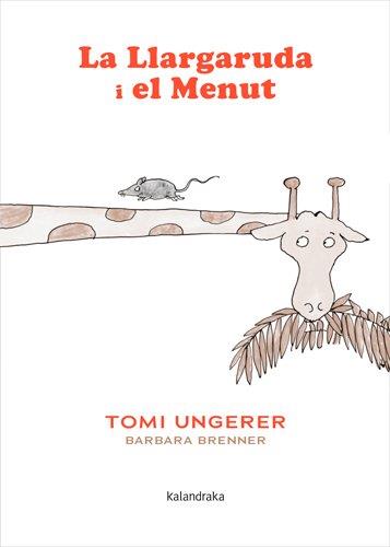 LA LLARGARUDA I EL MENUT | 9788410387379 | BRENNER, BARBARA | Llibreria Ombra | Llibreria online de Rubí, Barcelona | Comprar llibres en català i castellà online