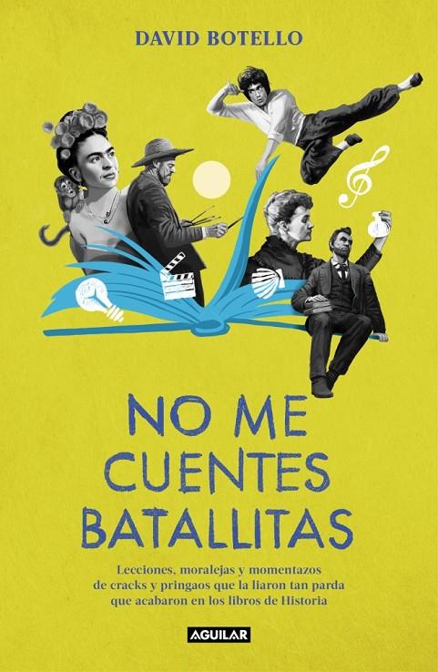NO ME CUENTES BATALLITAS | 9788403525245 | BOTELLO, DAVID | Llibreria Ombra | Llibreria online de Rubí, Barcelona | Comprar llibres en català i castellà online