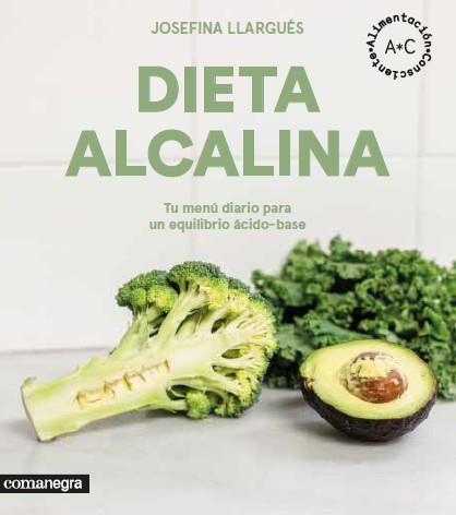 DIETA ALCALINA | 9788416605545 | LLARGUÉS, JOSEFINA | Llibreria Ombra | Llibreria online de Rubí, Barcelona | Comprar llibres en català i castellà online