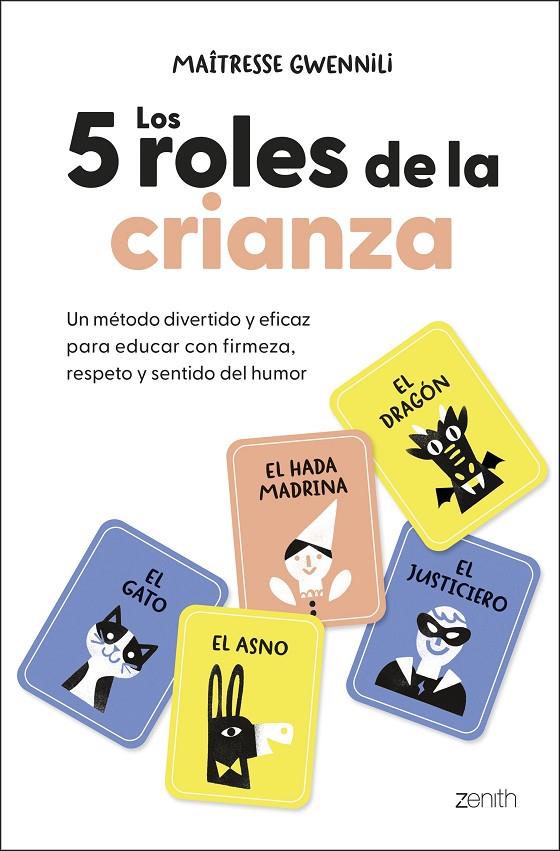 LOS 5 ROLES DE LA CRIANZA | 9788408313830 | GWENNILI, MAÎTRESSE | Llibreria Ombra | Llibreria online de Rubí, Barcelona | Comprar llibres en català i castellà online