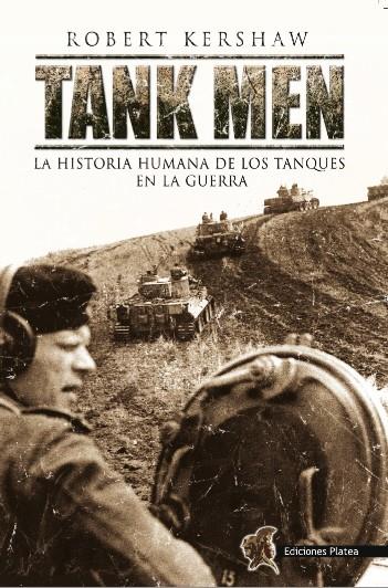 TANK MEN | 9788493886301 | KERSHAW, ROBERT | Llibreria Ombra | Llibreria online de Rubí, Barcelona | Comprar llibres en català i castellà online