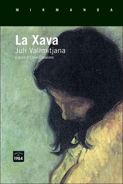 LA XAVA | 9788415835608 | VALLMITJANA I COLOMINES, JULI | Llibreria Ombra | Llibreria online de Rubí, Barcelona | Comprar llibres en català i castellà online