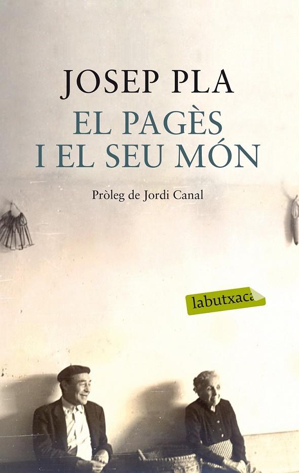 EL PAGÈS I EL SEU MÓN | 9788499308456 | JOSEP PLA | Llibreria Ombra | Llibreria online de Rubí, Barcelona | Comprar llibres en català i castellà online