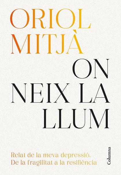 ON NEIX LA LLUM | 9788466434751 | MITJÀ, ORIOL | Llibreria Ombra | Llibreria online de Rubí, Barcelona | Comprar llibres en català i castellà online