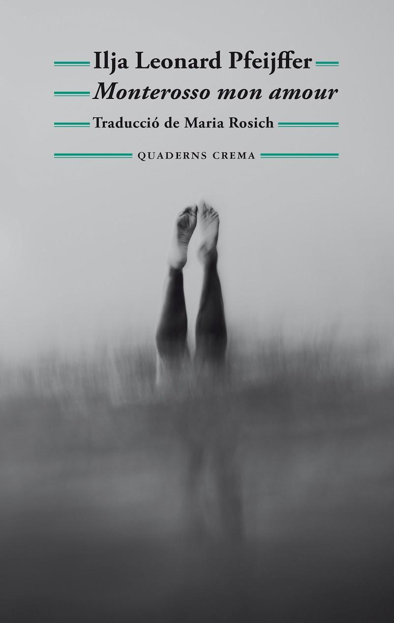 MONTEROSSO MON AMOUR | 9788477277040 | PFEIJFFER, ILJA LEONARD | Llibreria Ombra | Llibreria online de Rubí, Barcelona | Comprar llibres en català i castellà online