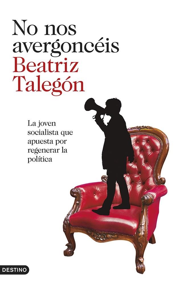 NO NOS AVERGONCÉIS | 9788423347063 | BEATRIZ TALEGÓN | Llibreria Ombra | Llibreria online de Rubí, Barcelona | Comprar llibres en català i castellà online