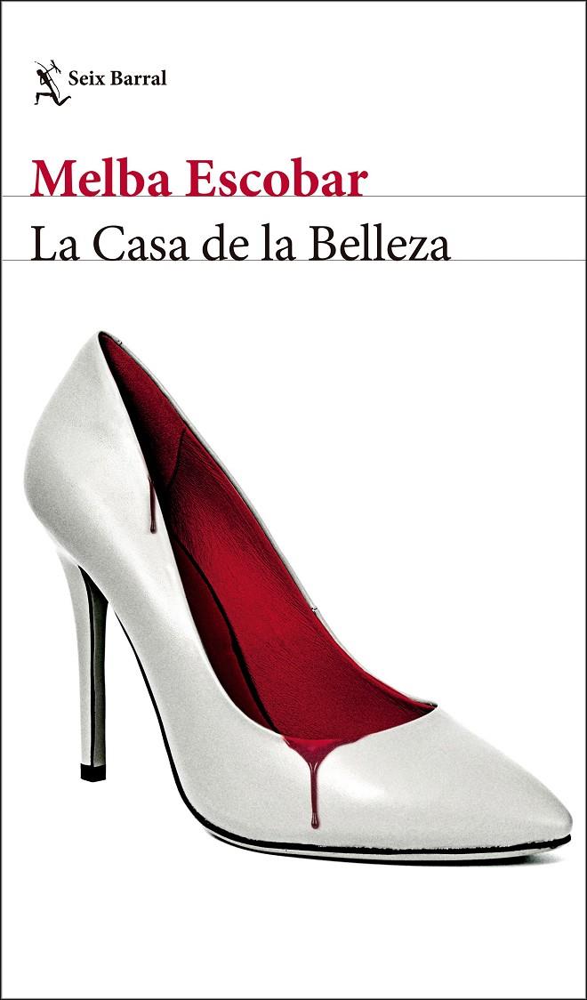 LA CASA DE LA BELLEZA | 9788432234705 | ESCOBAR, MELBA | Llibreria Ombra | Llibreria online de Rubí, Barcelona | Comprar llibres en català i castellà online