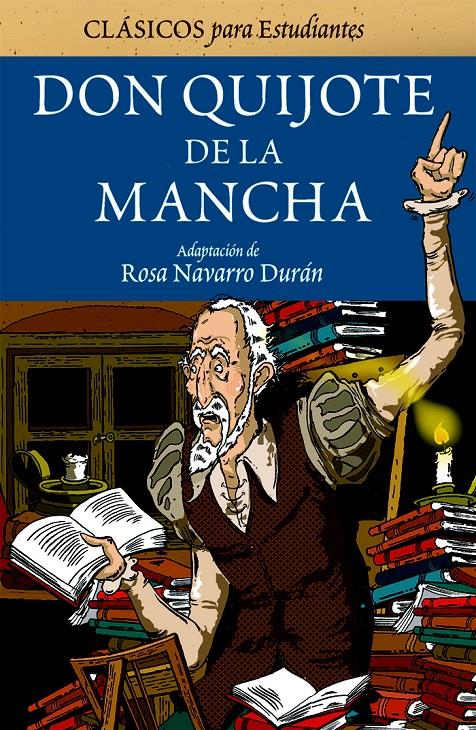 DON QUIJOTE DE LA MANCHA (ADAPTACIÓN PARA ESTUDIANTES) | 9788423686834 | MIGUEL DE CERVANTES SAAVEDRA EDEBÉ (OBRA COLECTIVA) | Llibreria Ombra | Llibreria online de Rubí, Barcelona | Comprar llibres en català i castellà online