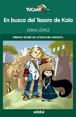 EN BUSCA DEL TESORO DE KOLA | 9788468301617 | EDNA VIRGINIA LÓPEZ HERNÁNDEZ | Llibreria Ombra | Llibreria online de Rubí, Barcelona | Comprar llibres en català i castellà online