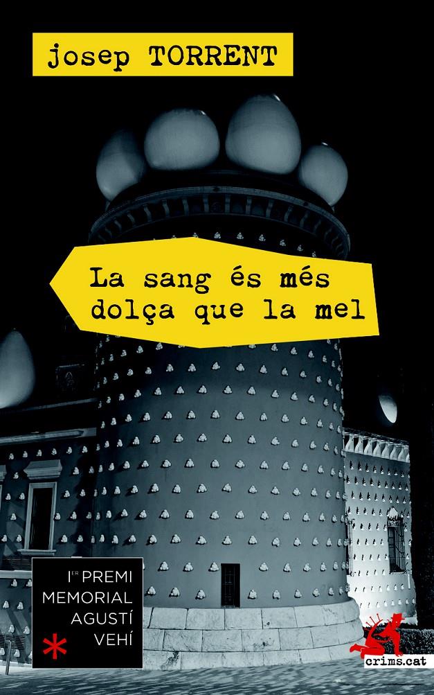 LA SANG ÉS MÉS DOLÇA QUE LA MEL | 9788415900658 | JOSEP TORRENT  | Llibreria Ombra | Llibreria online de Rubí, Barcelona | Comprar llibres en català i castellà online