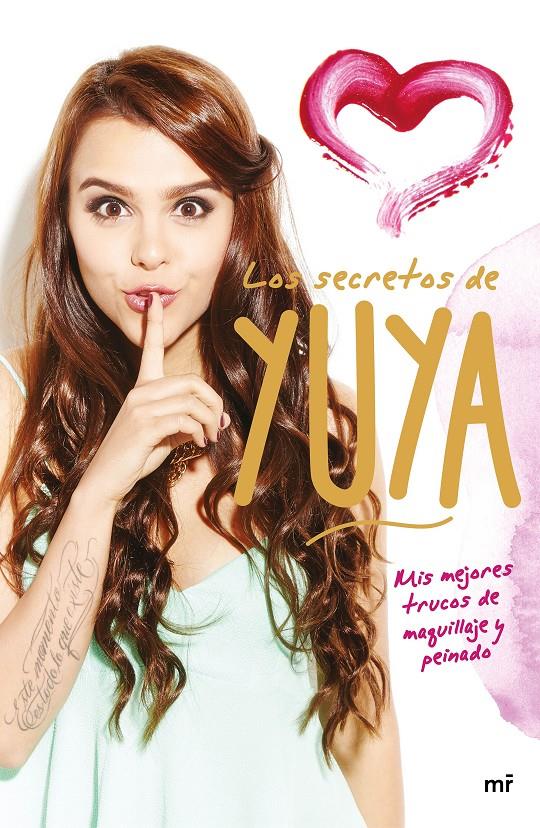 LOS SECRETOS DE YUYA | 9788427041776 | YUYA | Llibreria Ombra | Llibreria online de Rubí, Barcelona | Comprar llibres en català i castellà online