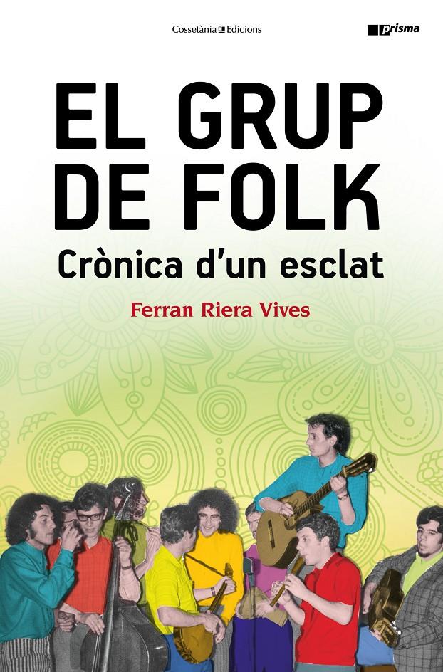 EL GRUP DE FOLK | 9788490345597 | RIERA VIVES, FERRAN | Llibreria Ombra | Llibreria online de Rubí, Barcelona | Comprar llibres en català i castellà online
