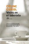 VOCES EN EL LABERINTO | 9788476697269 | CELINE CURIOL | Llibreria Ombra | Llibreria online de Rubí, Barcelona | Comprar llibres en català i castellà online