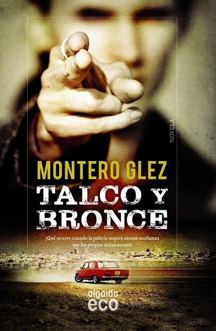 TALCO Y BRONCE | 9788490677131 | GLEZ, MONTERO | Llibreria Ombra | Llibreria online de Rubí, Barcelona | Comprar llibres en català i castellà online