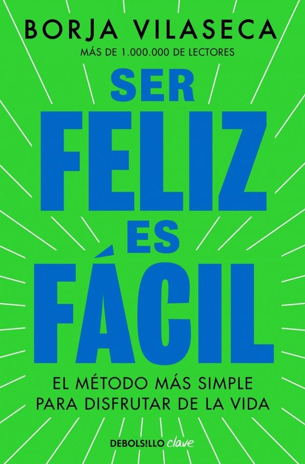 SER FELIZ ES FÁCIL | 9788466390156 | VILASECA, BORJA | Llibreria Ombra | Llibreria online de Rubí, Barcelona | Comprar llibres en català i castellà online