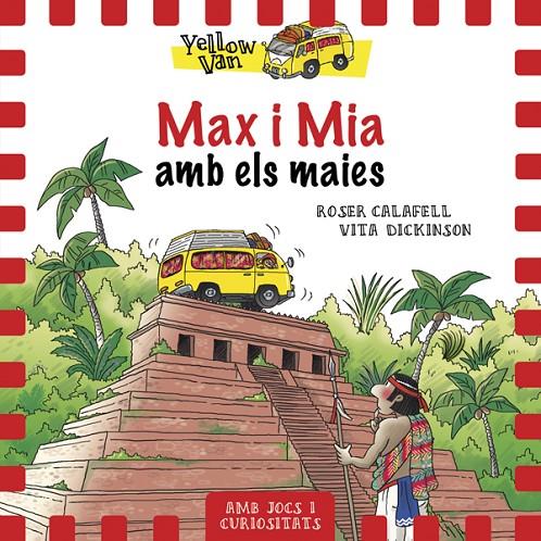 YELLOW VAN 14. MAX I MIA AMB ELS MAIES | 9788424664336 | Llibreria Ombra | Llibreria online de Rubí, Barcelona | Comprar llibres en català i castellà online