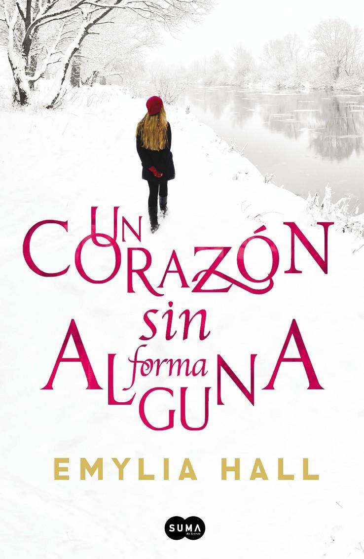 UN CORAZÓN SIN FORMA ALGUNA | 9788483656167 | EMYLIA HALL | Llibreria Ombra | Llibreria online de Rubí, Barcelona | Comprar llibres en català i castellà online