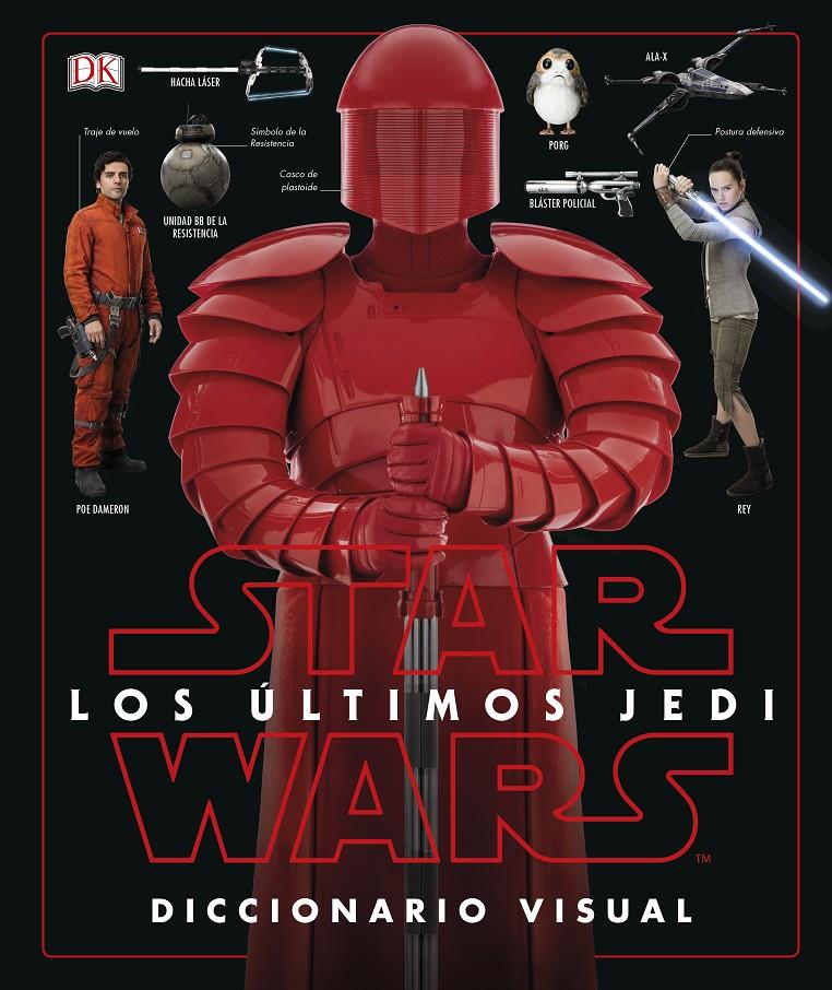 STAR WARS LOS ÚLTIMOS JEDI. DICCIONARIO VISUAL | 9780241344897 | VV.AA. | Llibreria Ombra | Llibreria online de Rubí, Barcelona | Comprar llibres en català i castellà online