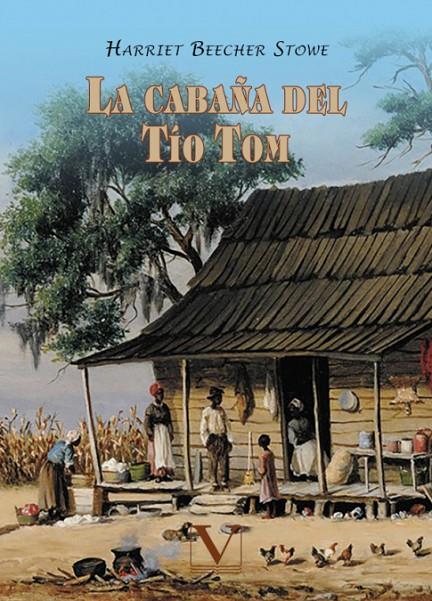 LA CABAÑA DEL TÍO TOM | 9788413374710 | BEECHER STOWE, HARRIET | Llibreria Ombra | Llibreria online de Rubí, Barcelona | Comprar llibres en català i castellà online