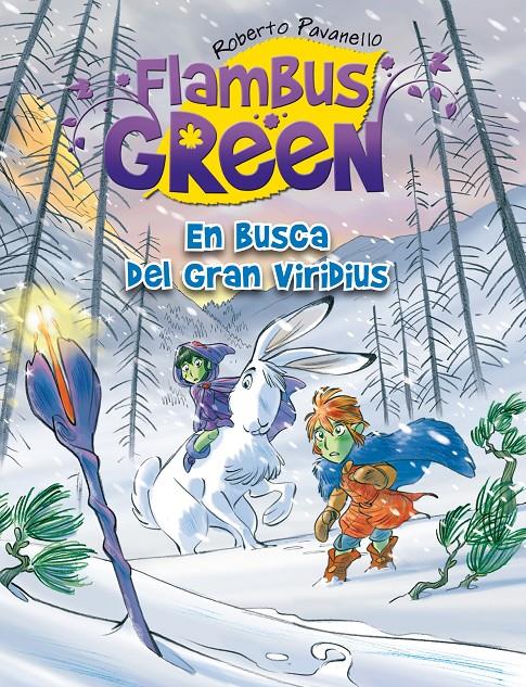 FLAMBUS GREEN 6 EN BUSCA DEL GRAN VIRIDIUS | 9788420414720 | ROBERTO PAVANELLO | Llibreria Ombra | Llibreria online de Rubí, Barcelona | Comprar llibres en català i castellà online