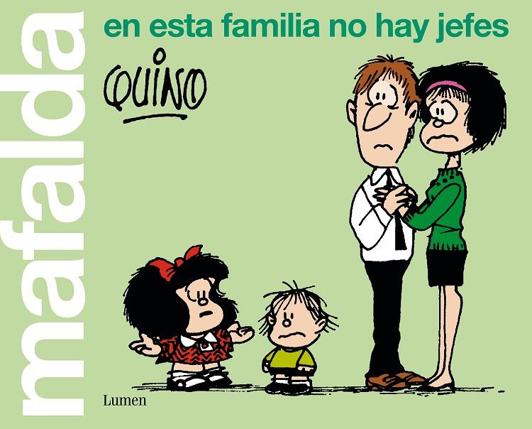 MAFALDA. EN ESTA FAMILIA NO HAY JEFES | 9788426407283 | QUINO, | Llibreria Ombra | Llibreria online de Rubí, Barcelona | Comprar llibres en català i castellà online