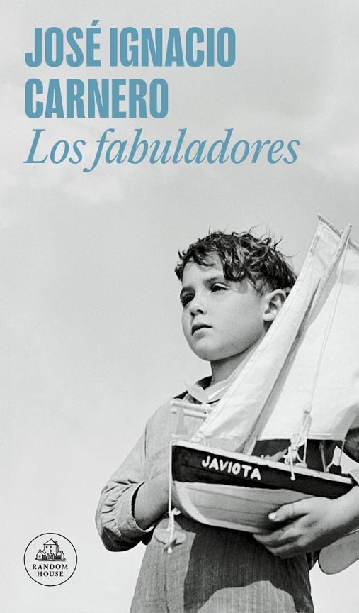 LOS FABULADORES | 9788439741909 | CARNERO, JOSÉ IGNACIO | Llibreria Ombra | Llibreria online de Rubí, Barcelona | Comprar llibres en català i castellà online