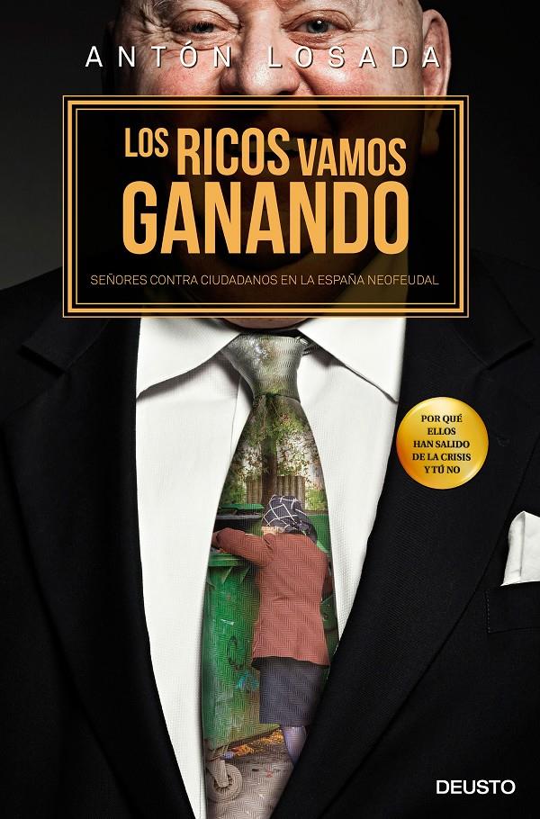 LOS RICOS VAMOS GANANDO | 9788423420476 | ANTÓN LOSADA TRABADA | Llibreria Ombra | Llibreria online de Rubí, Barcelona | Comprar llibres en català i castellà online